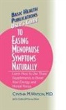 Cynthia M. Watson - User's Guide to Easing Menopause Symptoms Naturally