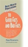 Marie Moneysmith - User's Guide to Good Fats and Bad Fats