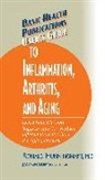 Ron Hunninghake, Jack Challem - User's Guide to Inflammation, Arthritis, and Aging