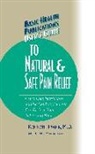 Kenneth Frank, Jack Challem - User's Guide to Natural & Safe Pain Relief
