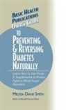 Melissa Diane Smith - User's Guide to Preventing & Reversing Diabetes Naturally