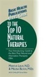Melissa Block, Marcus Laux, N.D. Laux - User's Guide to the Top 10 Natural Therapies