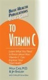 Hyla Cass, M.D. Cass, Jim English, Jack Challem - User's Guide to Vitamin C