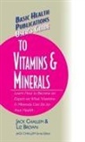 Liz Brown, Jack Challem - User's Guide to Vitamins & Minerals