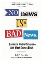 Ian Gill, Gill Ian - No News Is Bad News