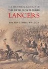 Major Walter Temple Willcox, Major Walter Temple Willcox - The Historical Records of the Fifth (Royal Irish) Lancers from Their Foundation as Wynne's Dragoons (in 1689) to 1908