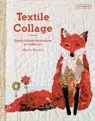 Mandy Pattullo - Textile Collage