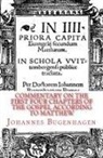 Johannes Bugenhagen, Rachel K. Melvin - Commentary on the First Four Chapters of the Gospel According to Matthew