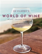 Oz Clarke, Clarke Oz - Oz Clarke's World of Wine
