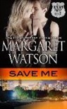 Margaret Watson - Save Me