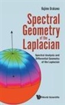 Hajime Urakawa, Hajime Urakawa, Hajime (Tohoku Univ Urakawa, Urakawa Hajime - Spectral Geometry Of The Laplacian: Spectral Analysis And Differential Geometry Of The Laplacian