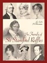 Bastin, Dr John Bastin, Dr John Weizenegger Bastin, John Bastin, Julie Bastin Weizenegger, John Bastin... - Family of Sir Stamford Raffles