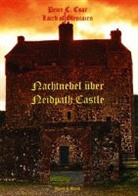 Peter C Csar, Peter C. Csar - Nachnebel über Neidpath Castle