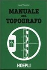 Luigi Vazzoler - Manuale del topografo