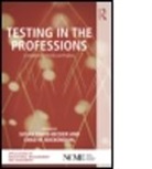 Chad W. Davis-Becker Buckendahl, Susan (Alpine Testing Solutions Davis-Becker, Susan Buckendahl Davis-Becker, Chad W Buckendahl, Chad W. Buckendahl, Buckendahl Chad W.... - Testing in the Professions