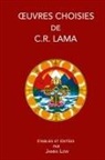 Chimed Rigdzin Lama, James Low - Oeuvres Choisies de C. R. Lama