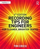 Tim Crich, Tim (Tim Crich Has Over 20 Years of Experie Crich, Crich Tim - Recording Tips for Engineers