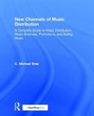 C. Michael Brae, Brae C. Michael - New Channels of Music Distribution