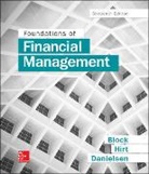 Stanley Block, Stanley B. Block, Stanley/ Hirt Block, Bartley Danielsen, Geoffrey Hirt, Geoffrey A. Hirt - Foundations of Financial Management