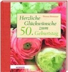 Thomas Romanus - Herzliche Glückwünsche zum 50. Geburtstag