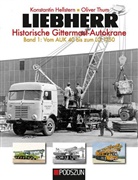 Konstantin Hellster, Konstantin Hellstern, Oliver Thum, Konstantin Hellstern, Oliver Thum - Liebherr Historische Gittermast-Autokrane. Bd.1