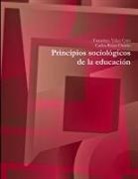 Carlos Rojas Osorio, Francisco Velez Cruz, Francisco Vélez Cruz - Principios sociológicos de la educación