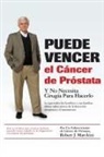 Robert J. Marckini - Puede Vencer el Cáncer de Próstata