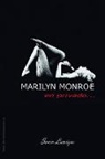 Sonia Lamique - Marilyn Monroe