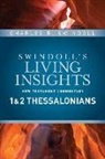 Charles R Swindoll, Charles R. Swindoll - Insights on 1 & 2 Thessalonians