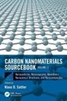 Klaus D. (University of Hawaii Sattler, Klaus D. Sattler, Sattler Klaus D. - Carbon Nanomaterials Sourcebook