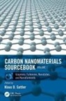 Klaus D. Sattler, Klaus D. (University of Hawaii Sattler, Klaus D. Sattler, Sattler Klaus D. - Carbon Nanomaterials Sourcebook