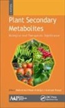 Kamlesh Prasad, Mohammed Wasim Siddiqui - Plant Secondary Metabolites, Volume One