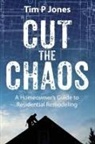 Tim P Jones, Tim P. Jones - Cut The Chaos