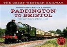 Stanley C Jenkins, Stanley C. Jenkins, Martin Loader - The Great Western Railway Volume One Paddington to Bristol