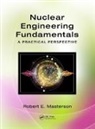 Robert Masterson, Robert E. Masterson, Robert E. (Virginia Polytechnic and Sta Masterson, Robert E. (Virginia Polytechnic and State University Masterson - Nuclear Engineering Fundamentals