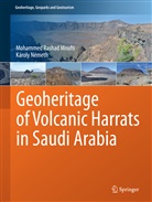 Mohammed Rasha Moufti, Mohammed Rashad Moufti, Károly Németh - Geoheritage of Volcanic Harrats in Saudi Arabia