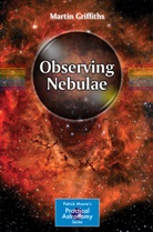 Martin Griffiths - Observing Nebulae