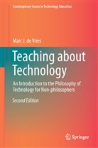 Marc J de Vries, Marc J. de Vries, Marc J. de Vries - Teaching about Technology