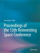 Scot Hatton, Scott Hatton - Proceedings of the 13th Reinventing Space Conference