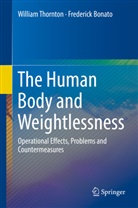 Frederick Bonato, Willia Thornton, William Thornton - The Human Body and Weightlessness