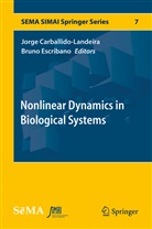 Jorg Carballido-Landeira, Jorge Carballido-Landeira, Escribano, Escribano, Bruno Escribano - Nonlinear Dynamics in Biological Systems