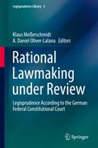 Daniel Oliver-Lalana, Daniel Oliver-Lalana, Klau Messerschmidt, Klaus Meßerschmidt, A. Daniel Oliver-Lalana - Rational Lawmaking under Review