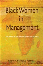 D. Farmer, Diane Farmer, Diane Chilangwa Farmer - Black Women in Management