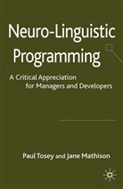 J Mathison, J. Mathison, Tosey, P Tosey, P. Tosey - Neuro-Linguistic Programming