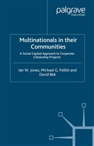 D Bek, D. Bek, Jones, I Jones, I. Jones, Pollitt... - Multinationals in their Communities