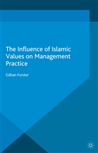 G Forster, G. Forster - The Influence of Islamic Values on Management Practice
