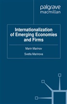 Marinov, M Marinov, M. Marinov, Marinova, Marinova, S. Marinova - Internationalization of Emerging Economies and Firms