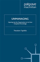 T Taptiklis, T. Taptiklis - Unmanaging