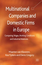 Gregory, D Gregory, D. Gregory, Maarten van Klaveren, Kenneth A Loparo, Kenneth A. Loparo... - Multinational Companies and Domestic Firms in Europe