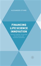 A Styhre, A. Styhre, Alexander Styhre - Financing Life Science Innovation